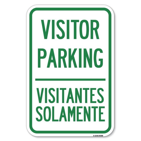 Signmission Bilingual Reserved Parking Sign Visitor Heavy-Gauge Aluminum Sign, 12" x 18", A-1218-24300 A-1218-24300